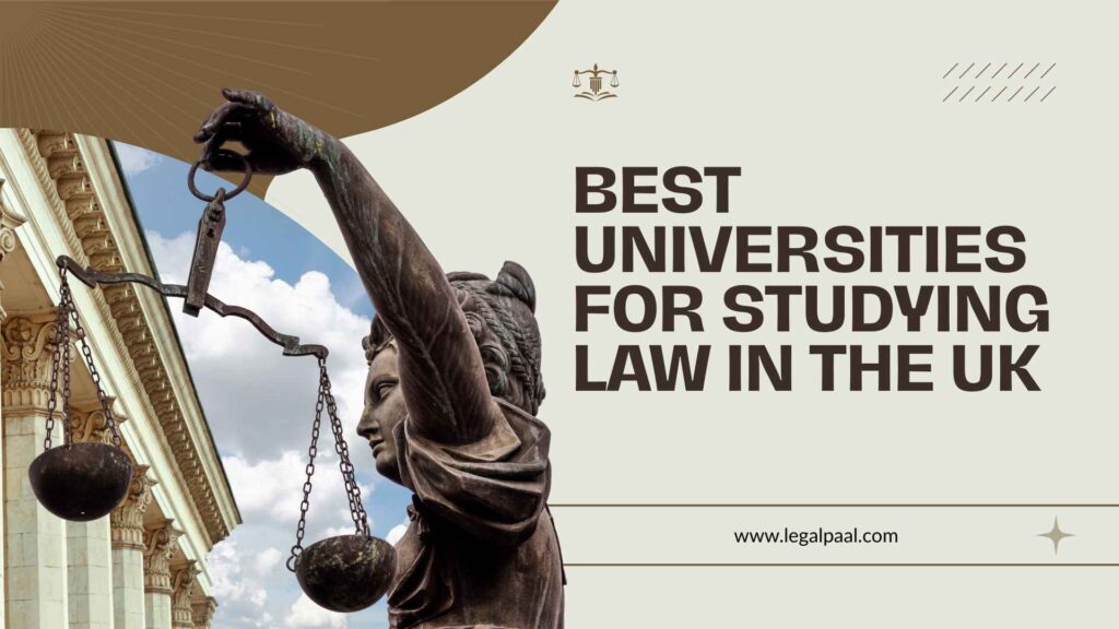 Best Universities for Studying Law in the UK